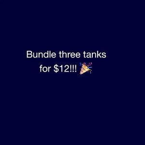 3 TANKS FOR $12!!!